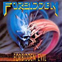 Forbidden – Forbidden Evil