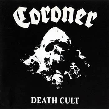 Coroner – Death Cult