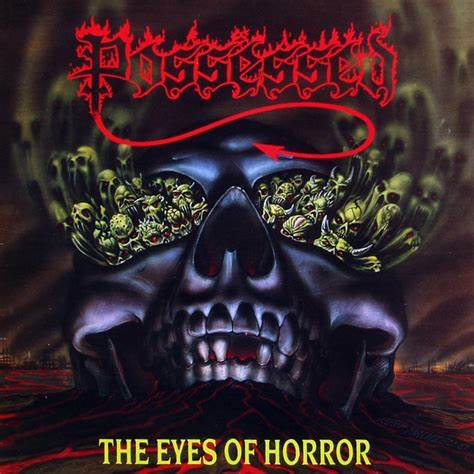 Possessed – The Eyes Of Horror (Black Vinyl)