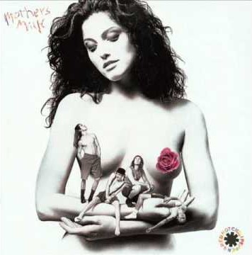 Red Hot Chili Peppers – Mother’s Milk