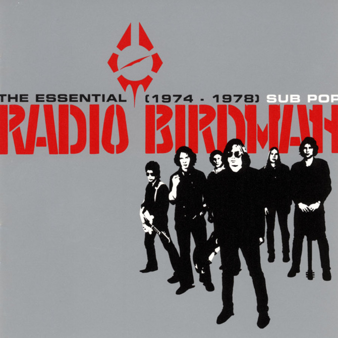 Radio Birdman – The Essential 1974 – 1978