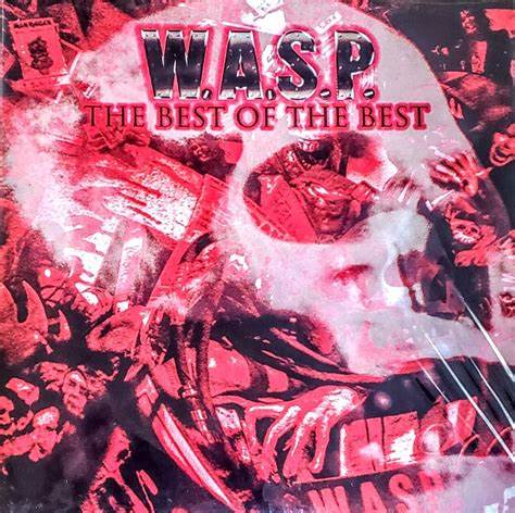 WASP – Best Of The Best