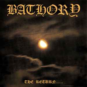 Bathory – The Return