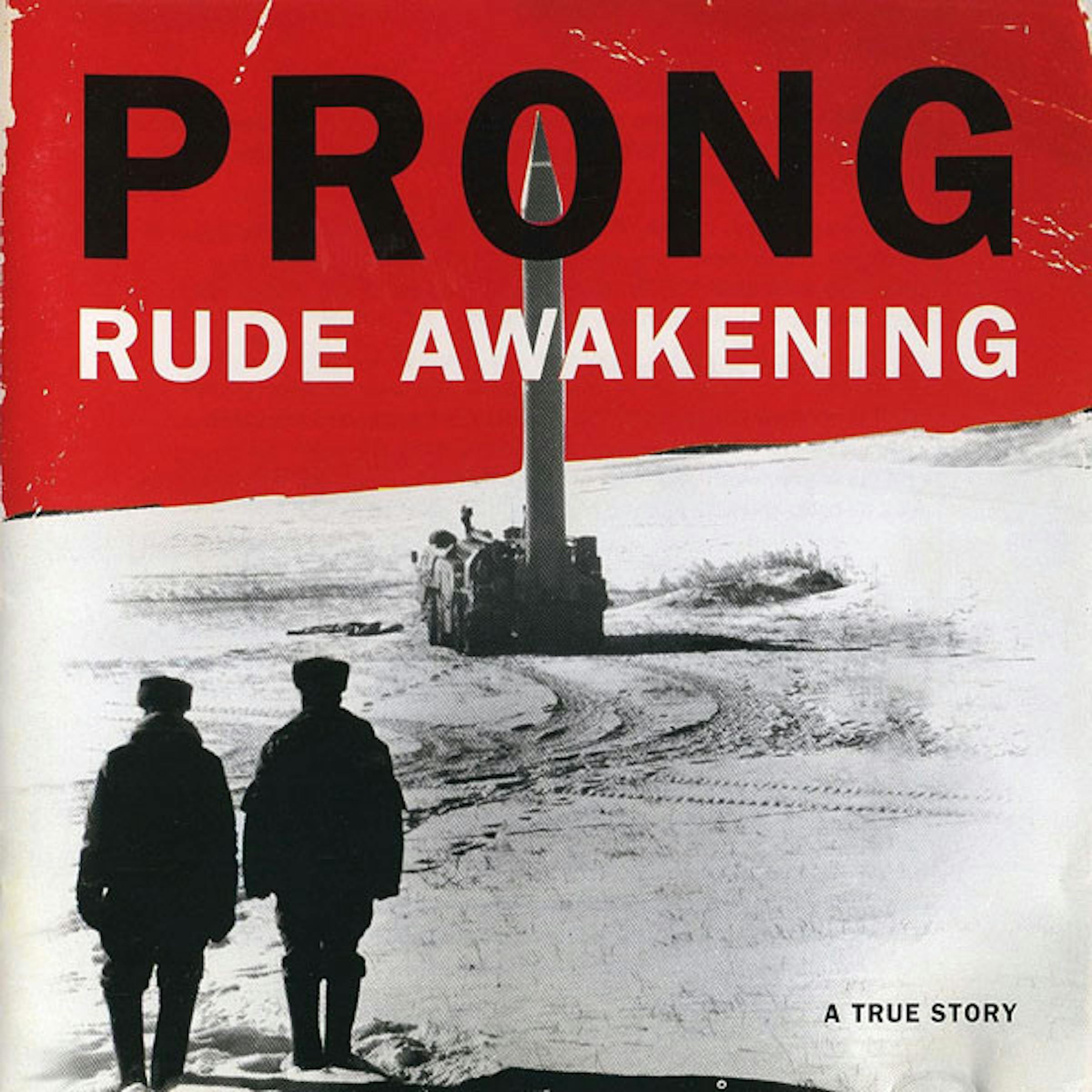 Prong – Rude Awakening