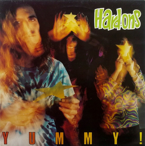 Hard Ons – Yummy