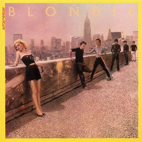 Blondie – AutoAmerican