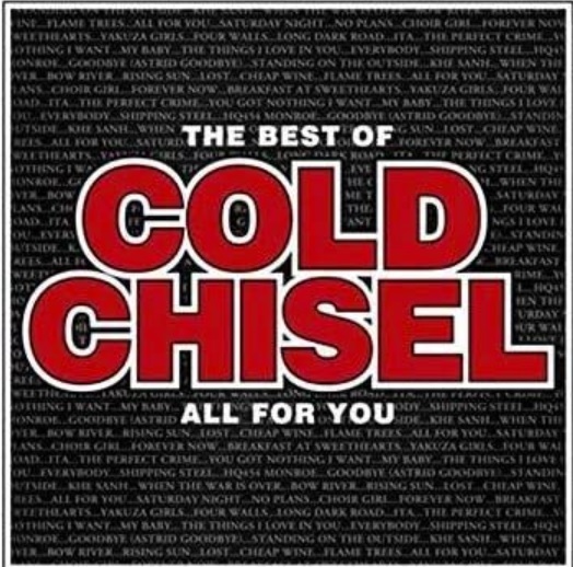 Cold Chisel – All For You – The Best Of