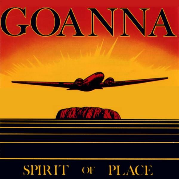 Goanna – Spirit Of Place