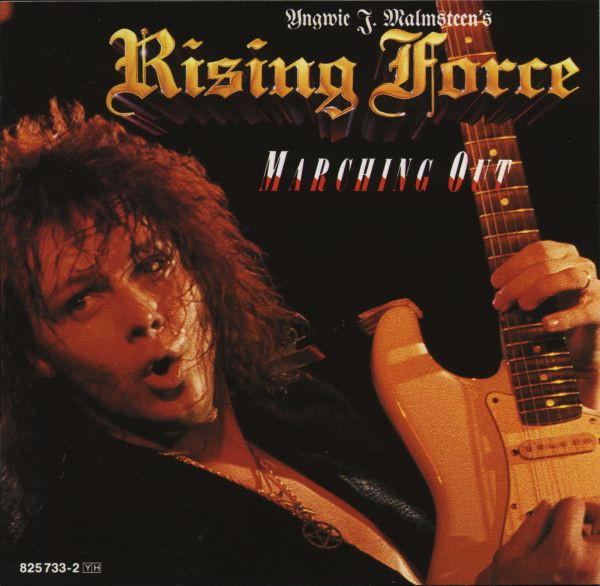 Yngwie J Malmsteen’s Rising Force – Marching Out