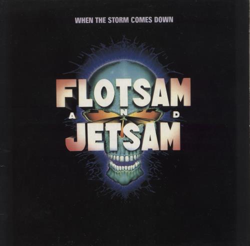 Flotsam And Jetsam – When The Storm Comes Down