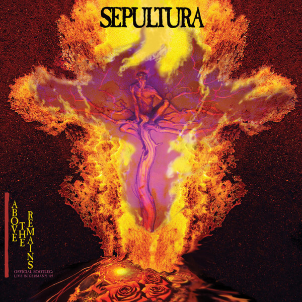 Sepultura = Above The Remains