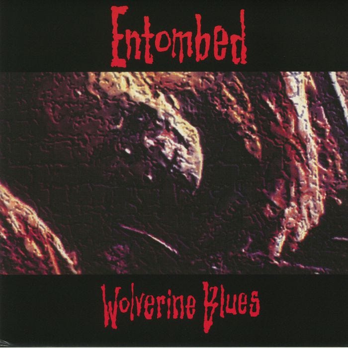 Entombed – Wolverine Blues